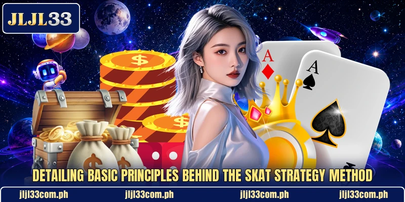Detailing basic principles behind the Skat Strategy method Detailing basic principles behind the Skat Strategy method
