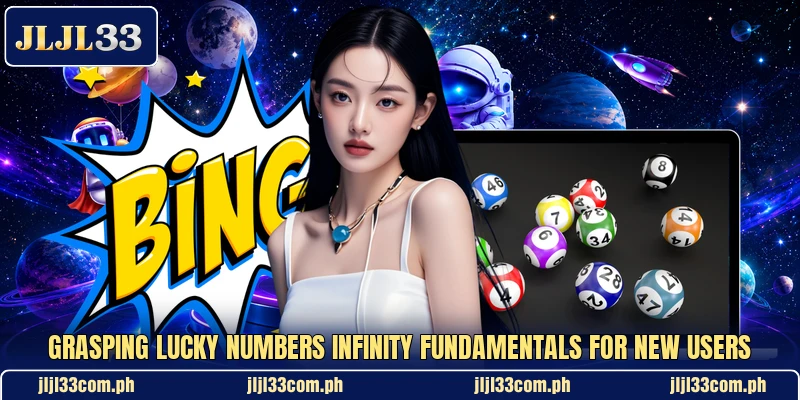 Grasping Lucky Numbers Infinity fundamentals for new users Grasping Lucky Numbers Infinity fundamentals for new users