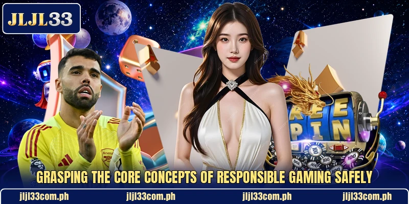 Grasping the core concepts of responsible gaming safely Grasping the core concepts of responsible gaming safely