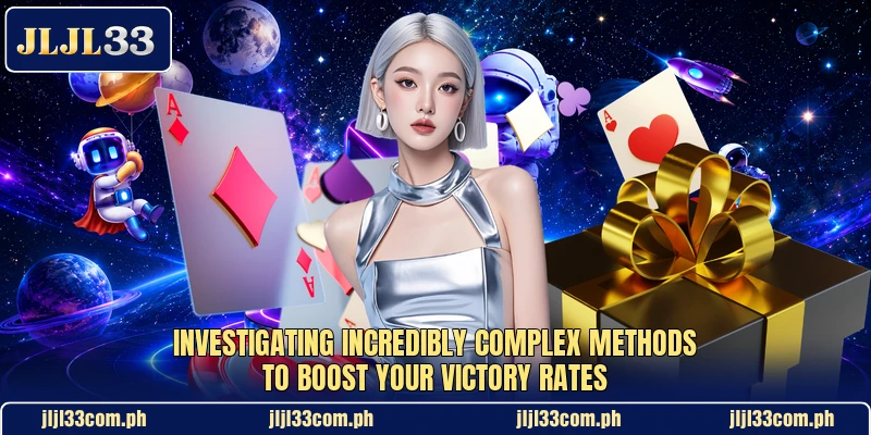 Investigating incredibly complex methods to boost your victory rates Investigating incredibly complex methods to boost your victory rates