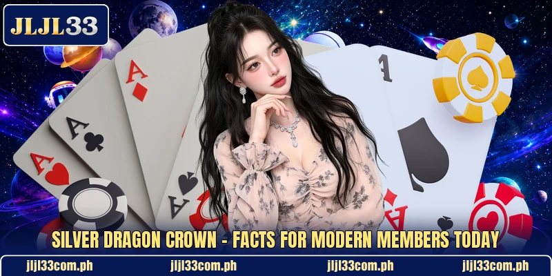 Silver Dragon Crown - Facts For Modern Members Today Silver Dragon Crown - Facts For Modern Members Today