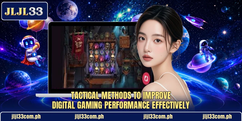 Tactical methods to improve digital gaming performance effectively Tactical methods to improve digital gaming performance effectively